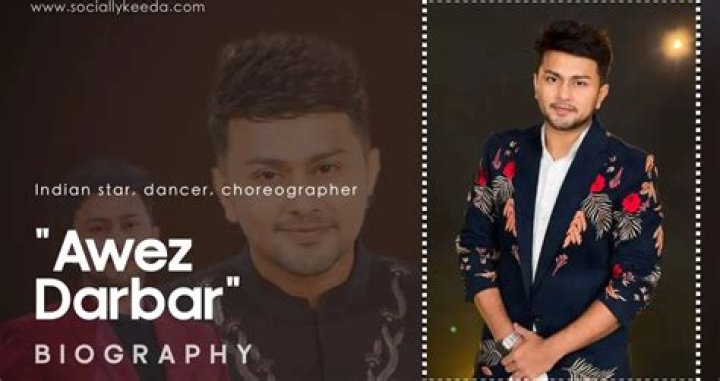 Awez Darbar Bio (Wiki) 