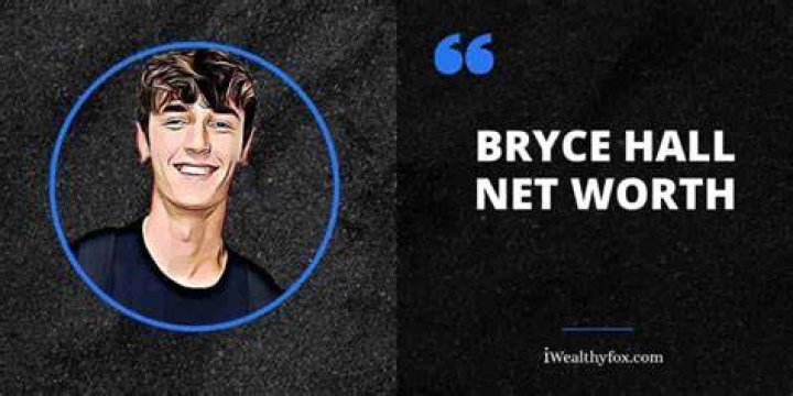 Bryce Hall Net Worth Reveal