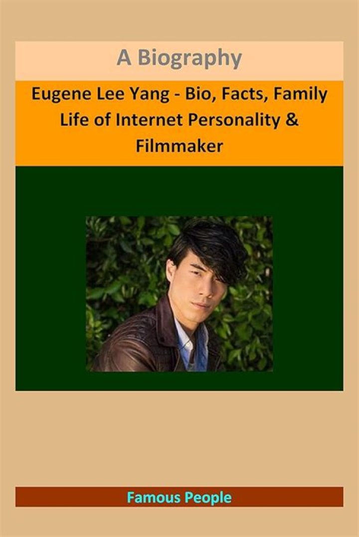 Eugene Lee Yang - Age, Family, Bio