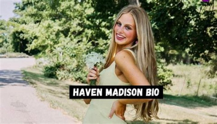 Haven Madison - Age, Family, Bio