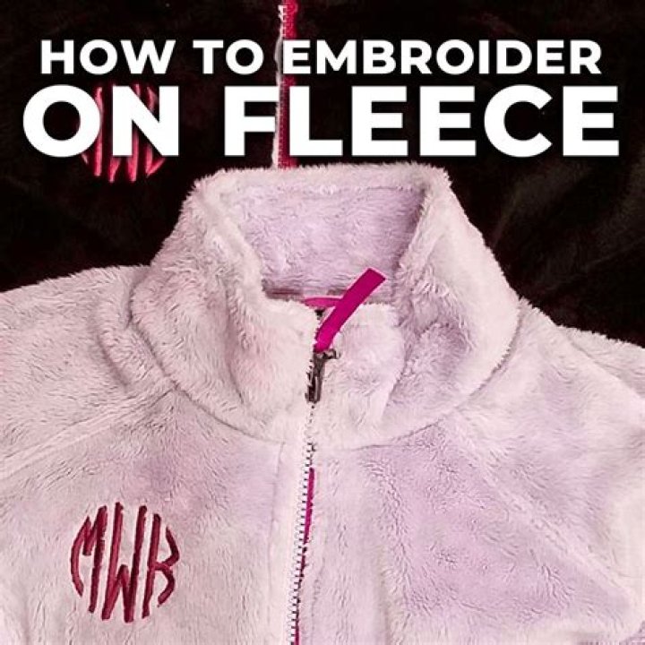 How do you embroider a fleece jacket?