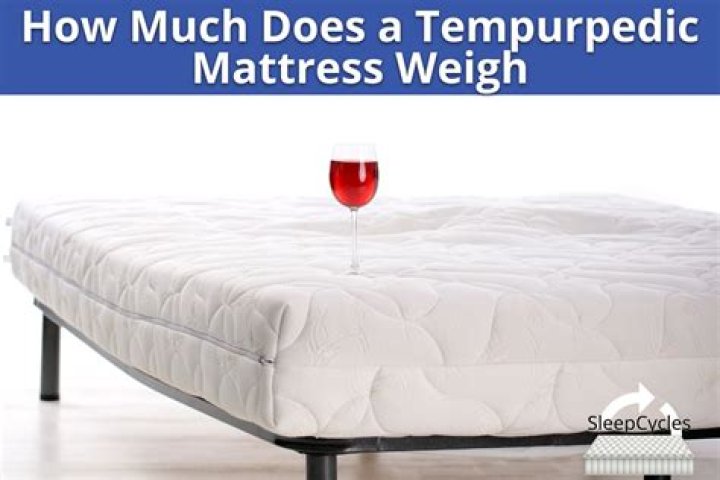 How much does a full size Tempurpedic mattress weigh?