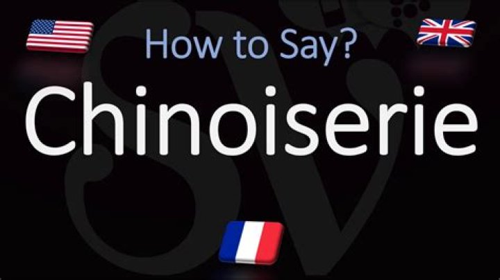 How to pronounce chinoiserie