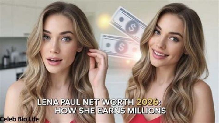 Lena Paul net worth