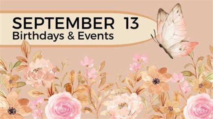 September 13 Birthdays By Profession