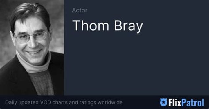 Thom Bray - Age, Family, Bio