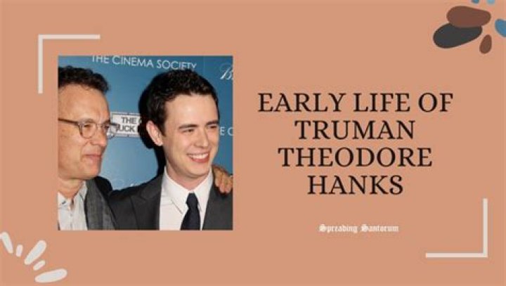 Truman Theodore Hanks Bio (Wiki) 