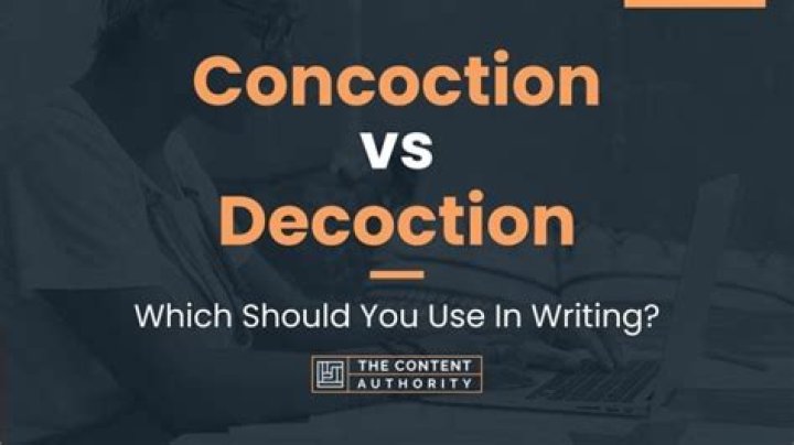 What is the difference between concoction and decoction?