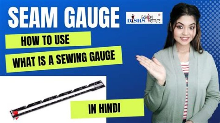 What is the function of a seam gauge?
